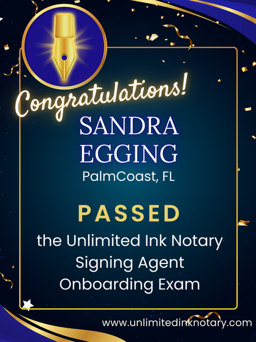 Sandra Egging, Notary public, Palm Coast Florida, Passed Unlimited Ink Notary's Onboarding Exam
