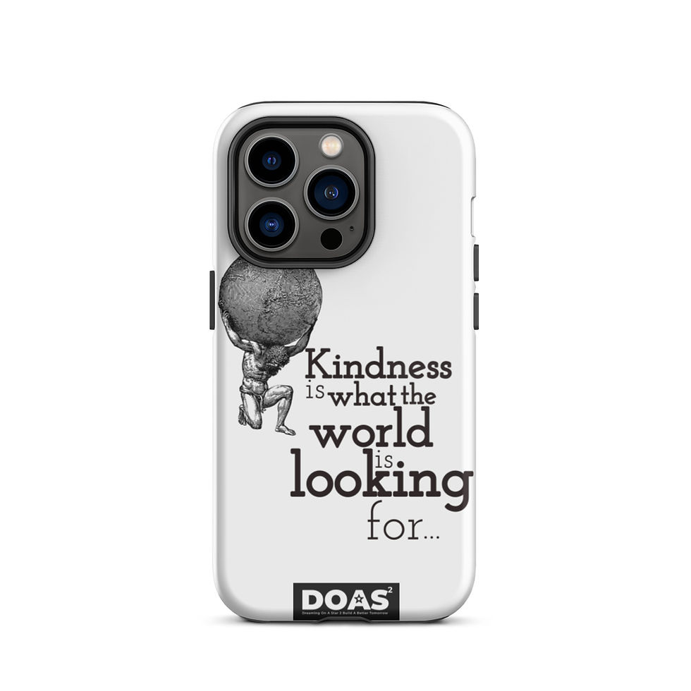 Thumbnail: Kindness is what the world is looking for - Tough iPhone case