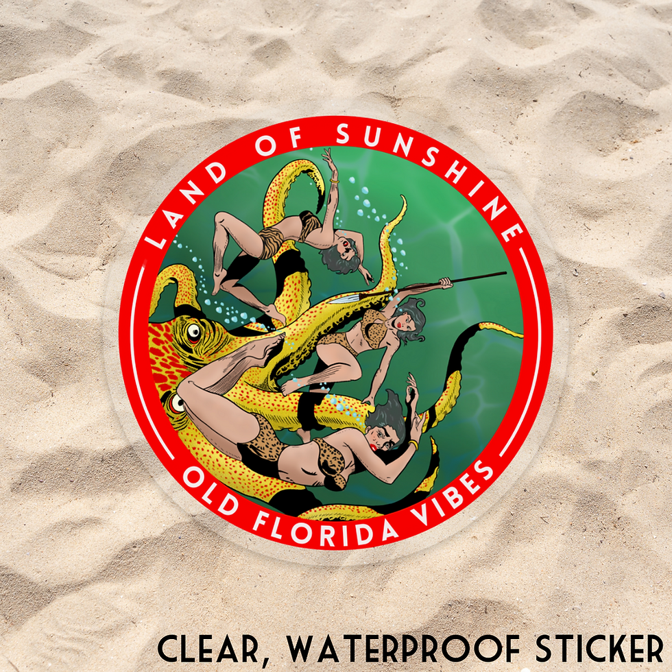 Circle sticker with text and graphics of women and octopus, Old Florida Vibes.