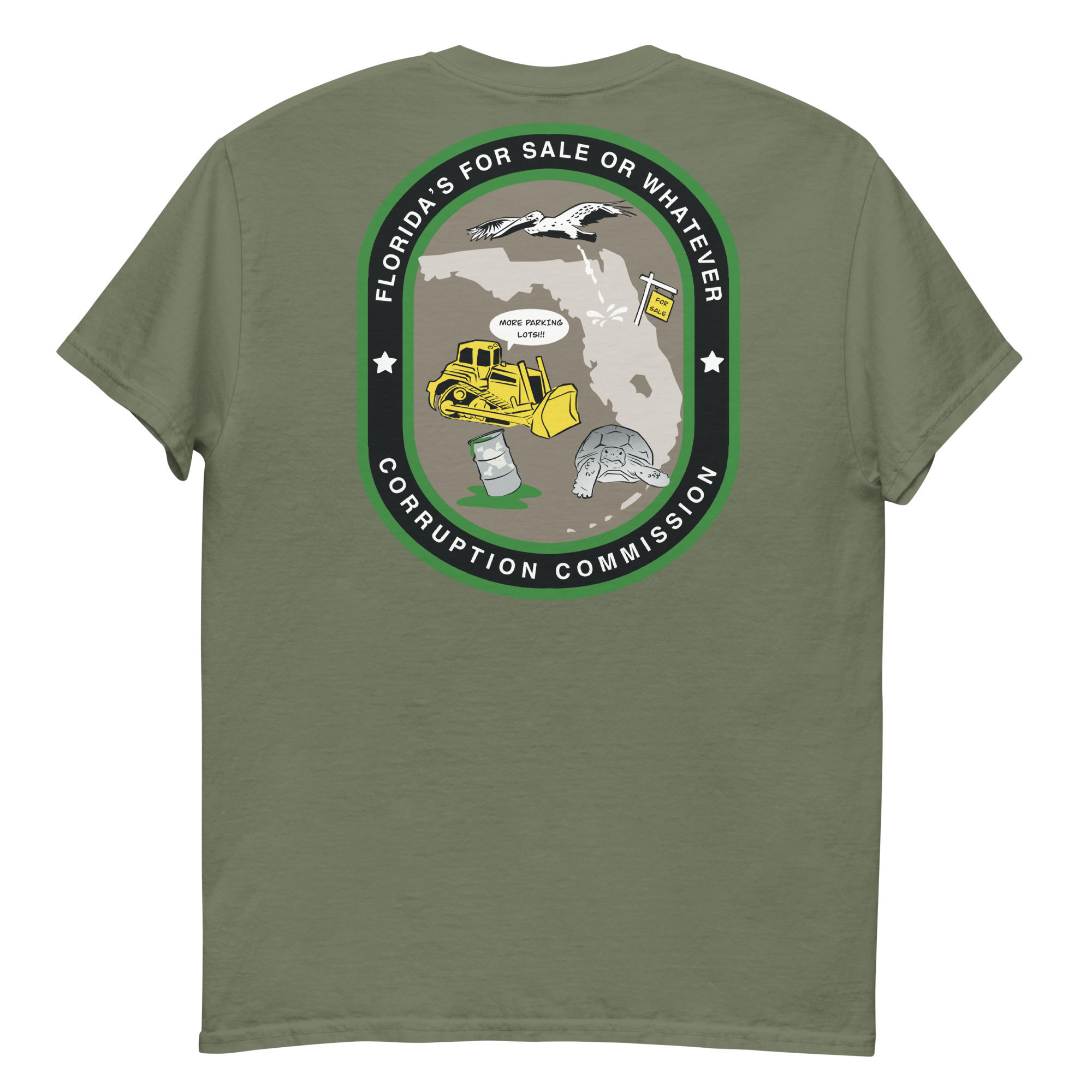 Green t-shirt with Florida logo: "Florida is for sale or whatever" Corruption Commission.