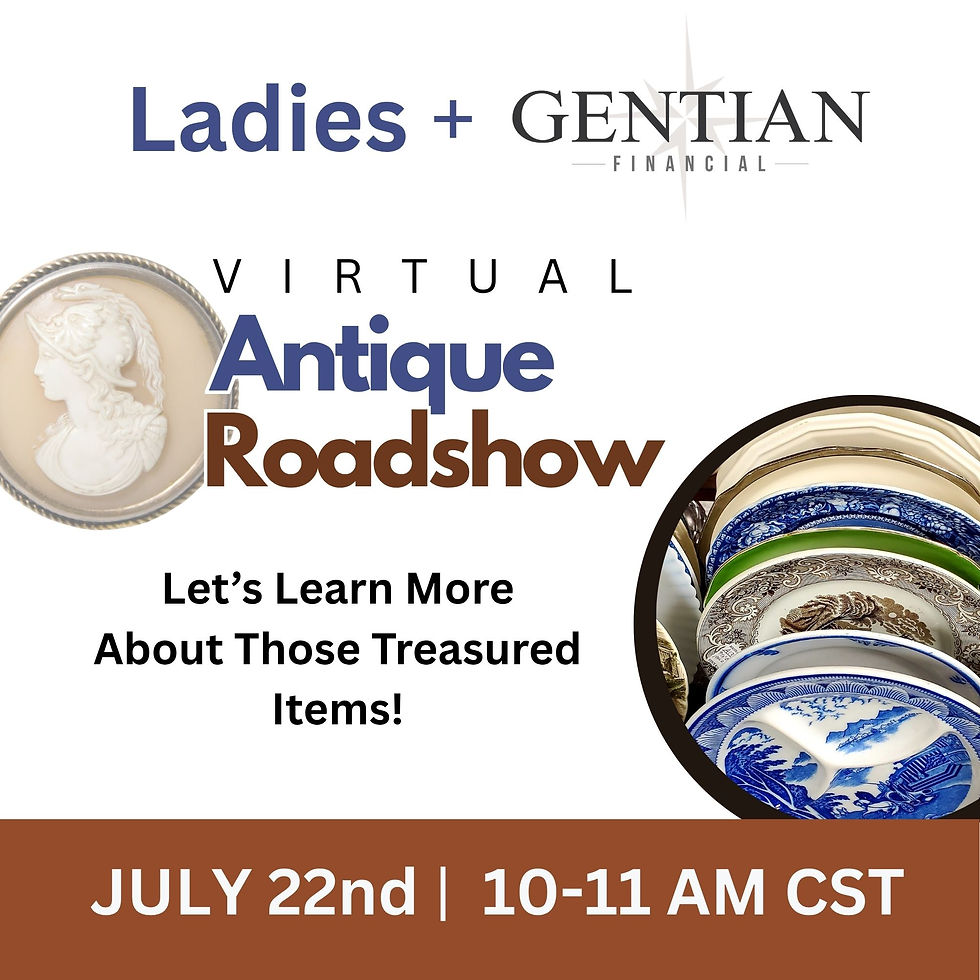 Ladies + Gentian | Virtual Antiques Roadshow
