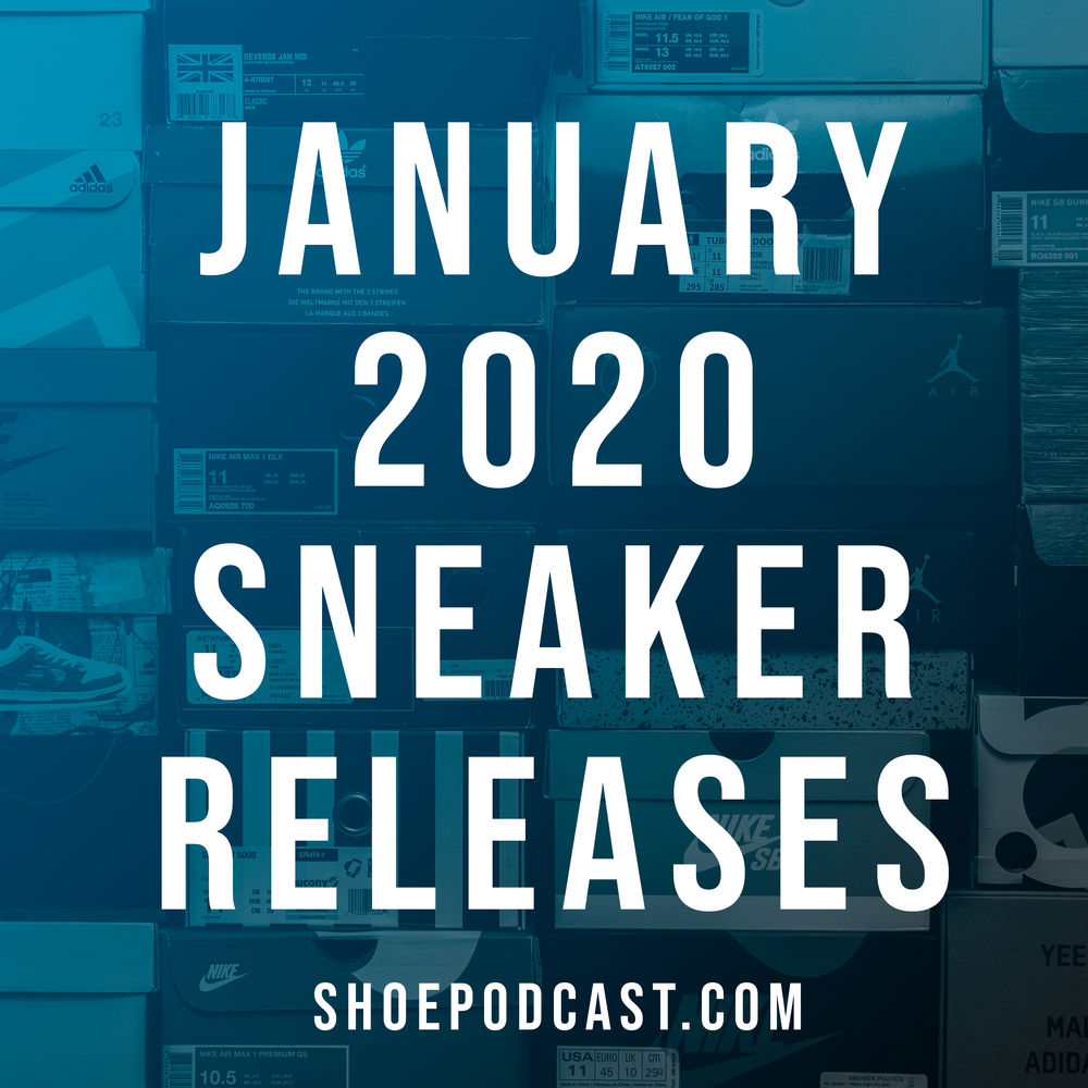 january sneaker releases