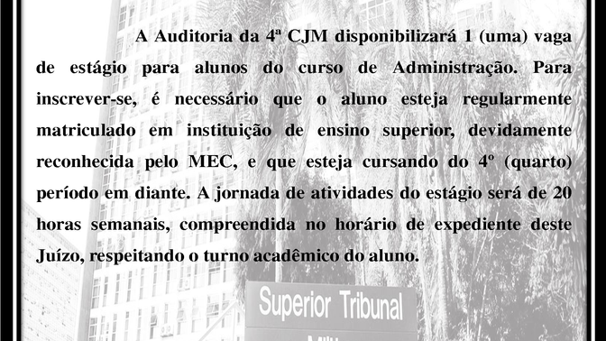 Vaga de Estágio Auditoria da 4ª CJM - Justiça Militar da União