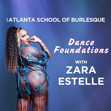 The Atlanta School of Burlesque Dance Foundations
