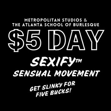 $5 Day - Sexify™ Sensual Movement
