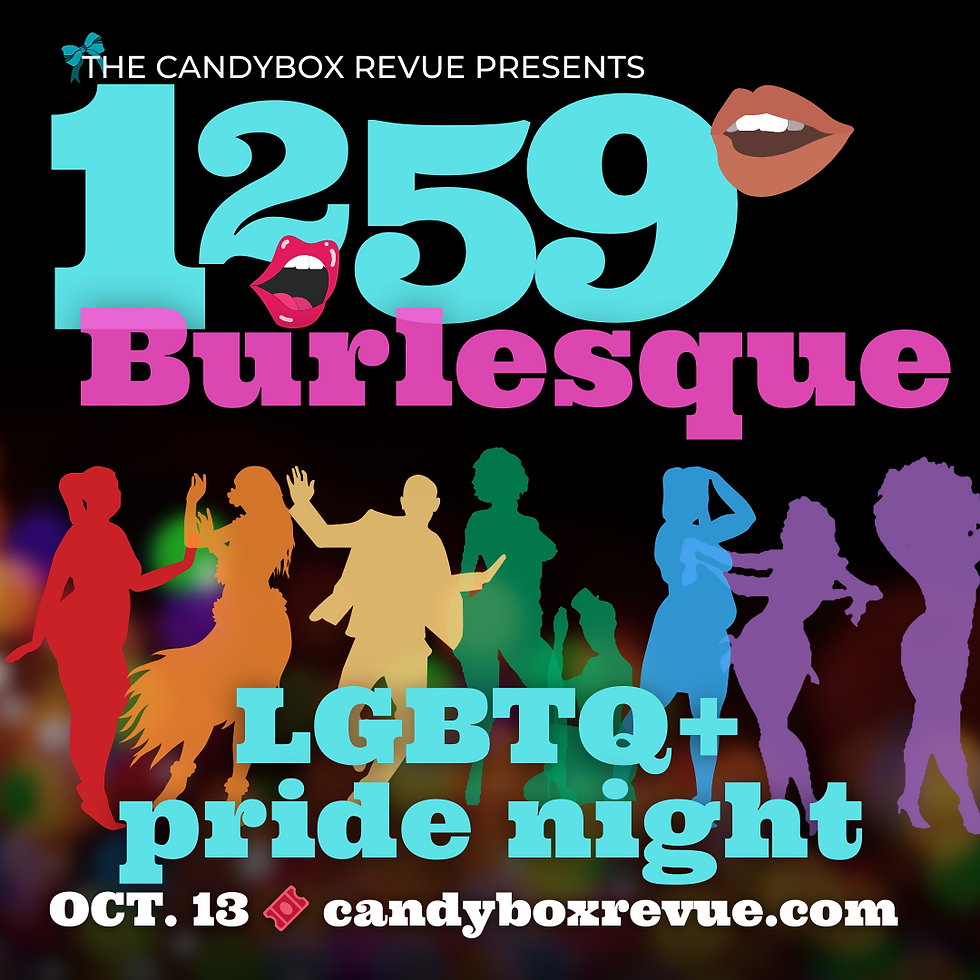 1259 Burlesque - Pride Edition!