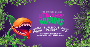 A maneating plant beside the words little shop of horrors burlesque parody