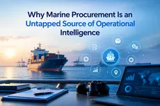 Why Marine Procurement Is an Untapped Source of Operational Intelligence
