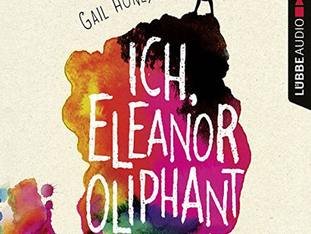 Eleanor Oliphant stellt sich dem Leben ...