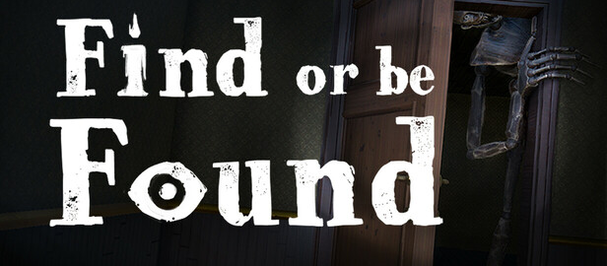 Find or be Found - Available Now on Steam!