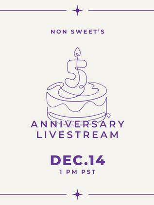 Non Sweet's 5th Year Anniversary Livestream