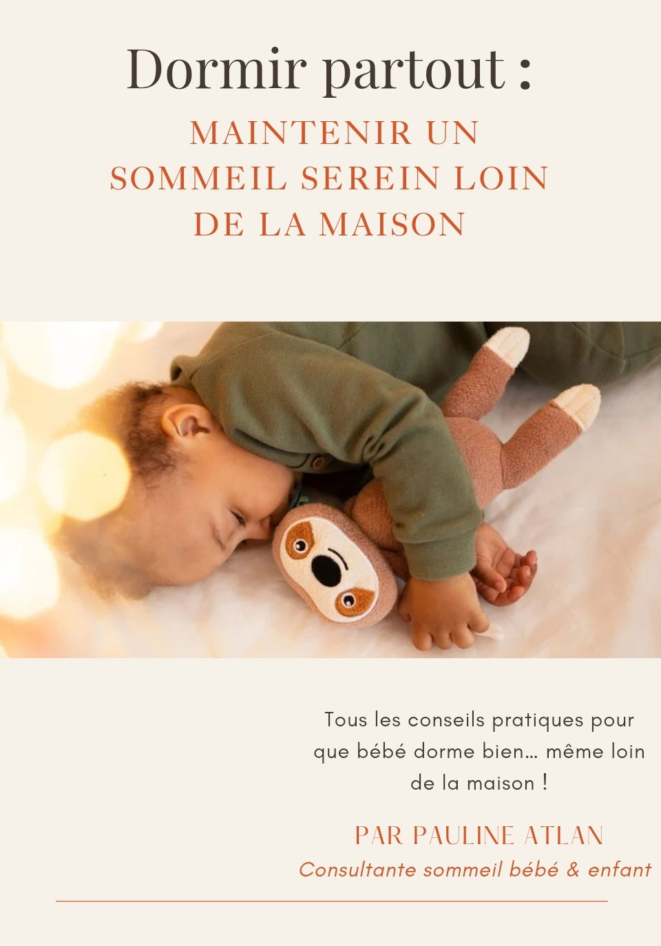 Dormir partout :  Maintenir un sommeil serein loin de la maison