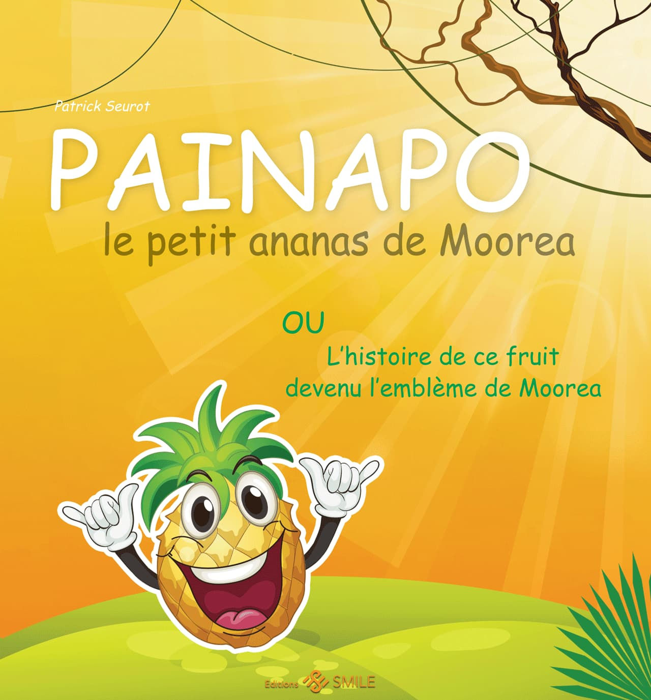 Livre Painapo le petit ananas