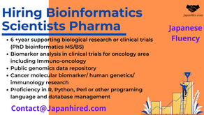 Japanese Pharma Bioinformatics Scientists Needed