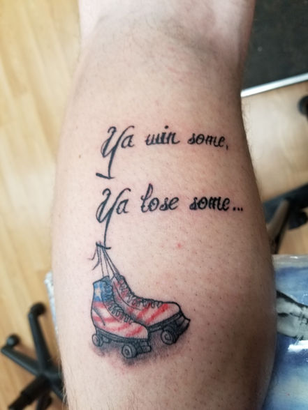 "You win some, You lose some." with American flag colored roller skates tattoo Done by KOYO Corey Ray at KOYO STUDIOS in La Jolla, San Diego, CA