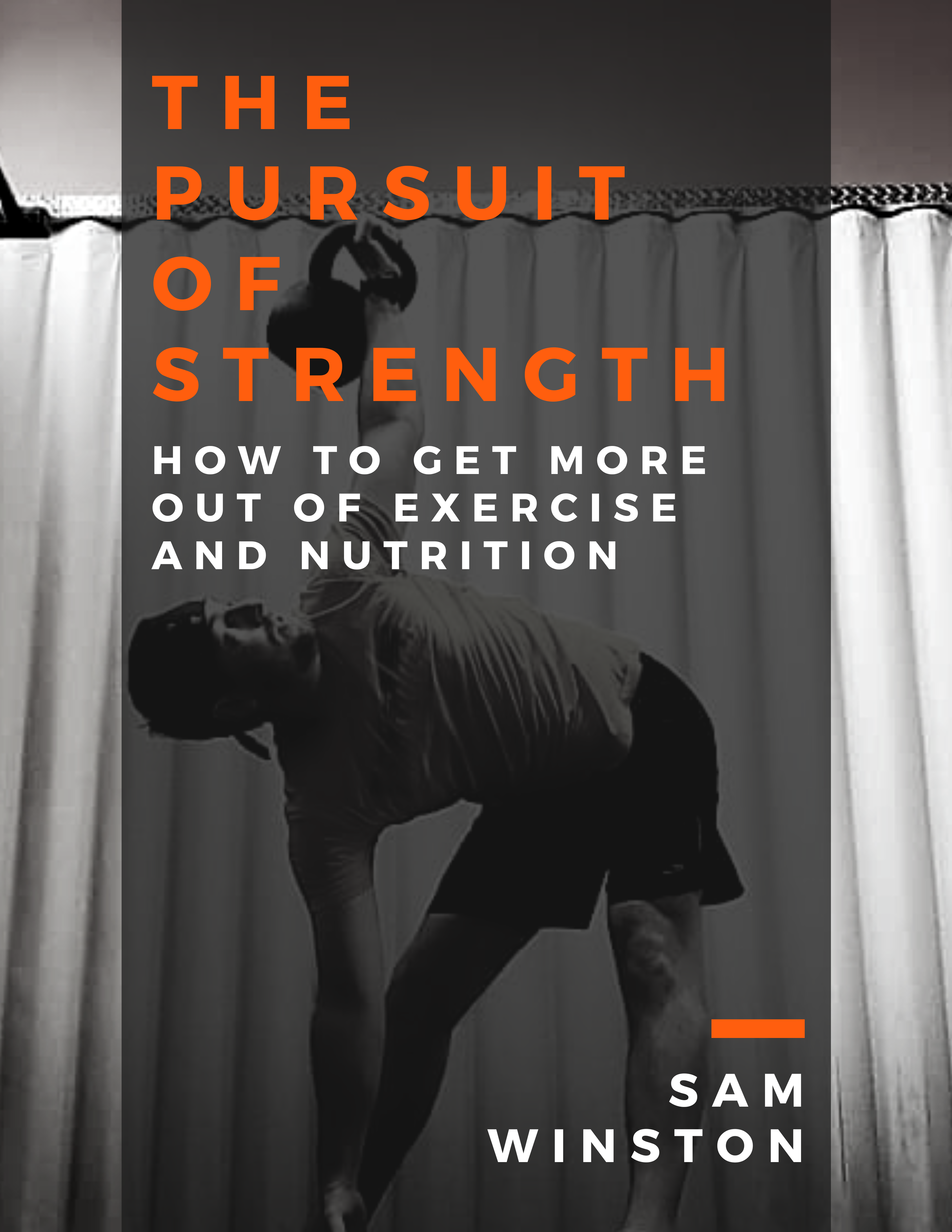 The Pursuit of Strength