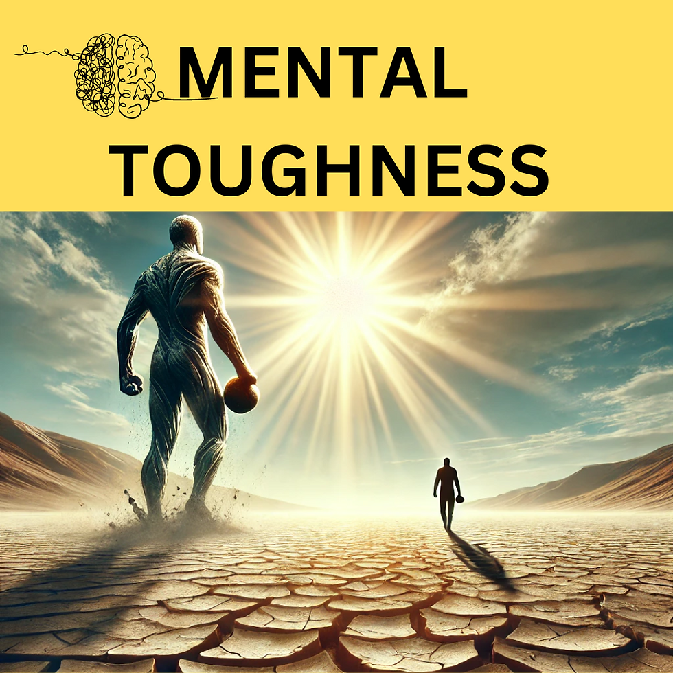 UNBREAKABLE: Building Mental Toughness
