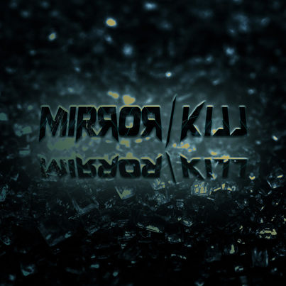 Mirror Kill.jpg