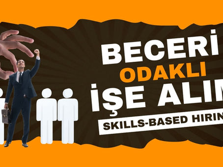 Beceri Odaklı İşe Alım, Skills-Based Hiring