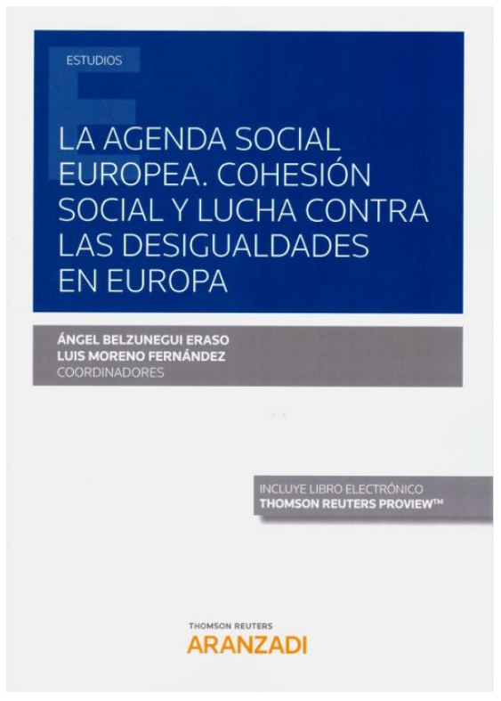 La agenda social europea: cohesión social y lucha contra las desiguald ades en europa(Dúo)