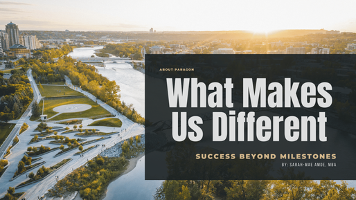 Blog Title: About Paragon - What makes us different - Success Beyond Milestones