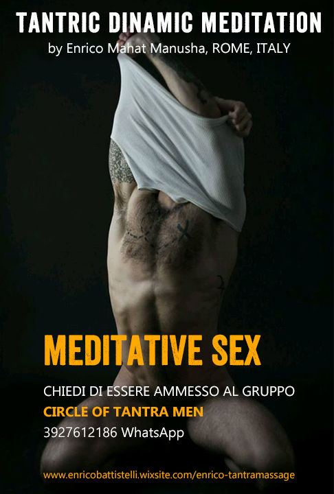 Tantric Dinamic Meditation Roma Meditazione Tantrica nudista per uomini Roma