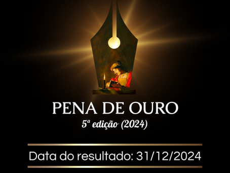 5° Pena de Ouro: resultado no dia 31/12/2024!