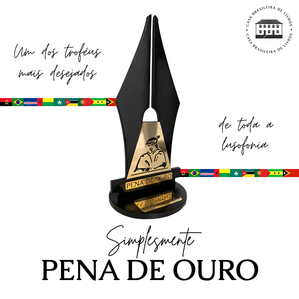 Simplesmente... o Pena de Ouro.