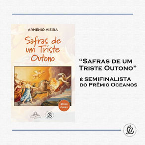 “Safras de um Triste Outono” é SEMIFINALISTA do Prêmio Oceanos