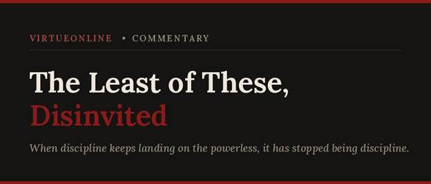 ACNA: The Least of These, Disinvited