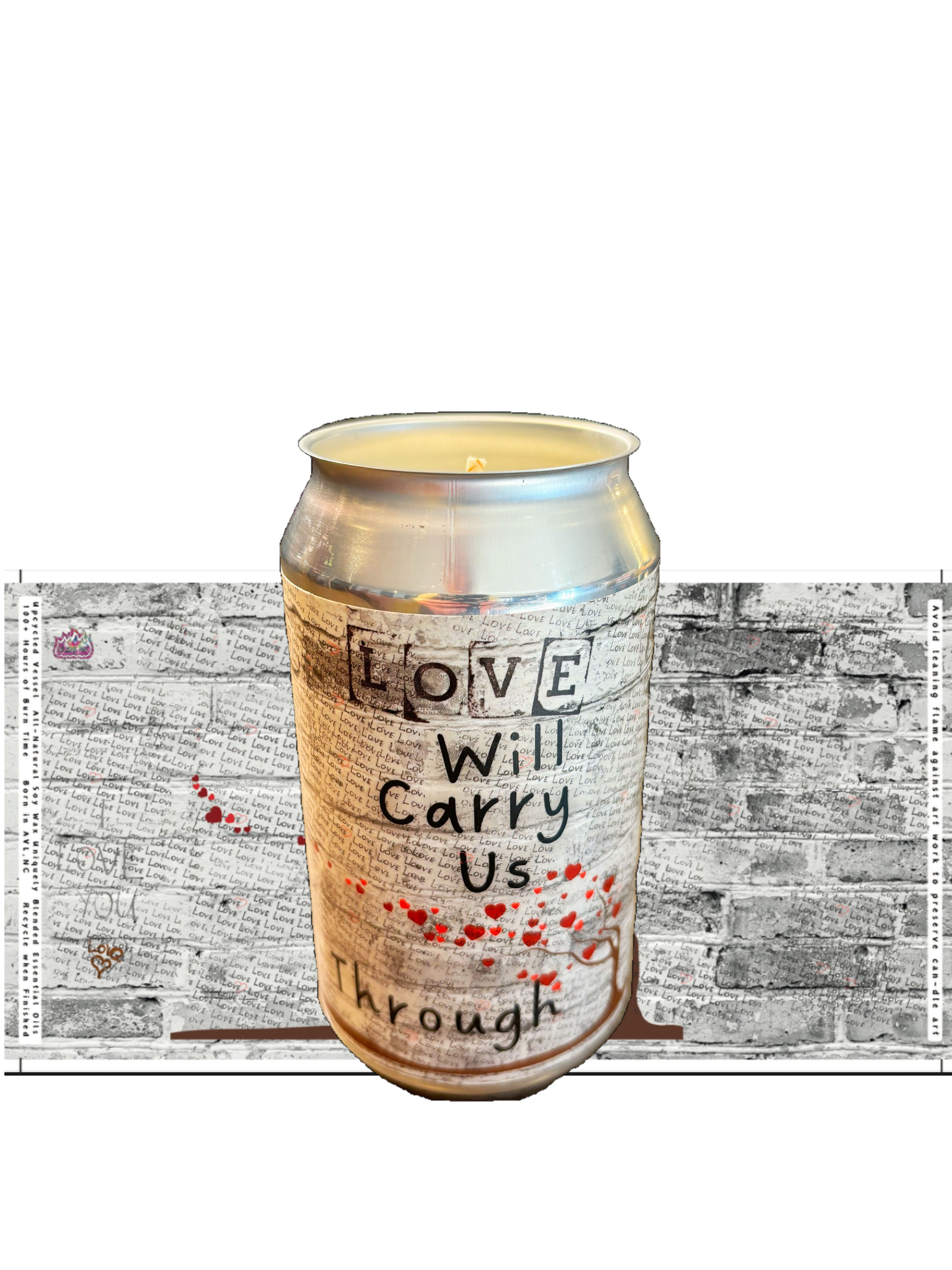 12 oz Love will Carry Us Through