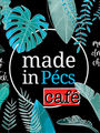 Made in Pécs Café