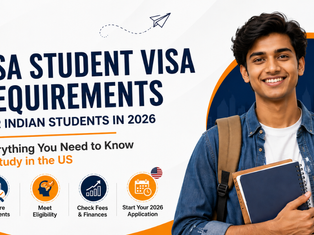 USA Student Visa Requirements for Indian Students in 2026