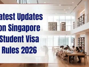 Latest Updates on Singapore Student Visa Rules 2026