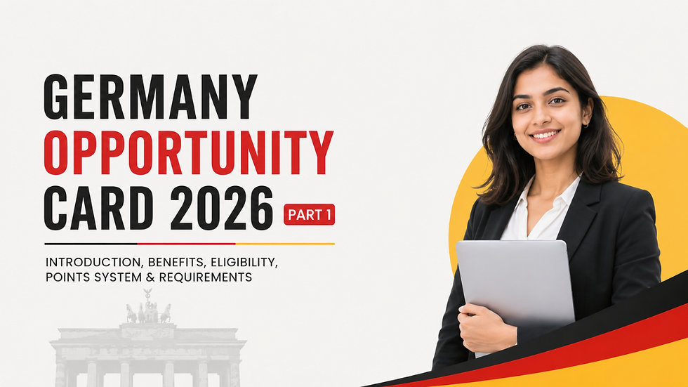 Germany Opportunity Card 2026: Complete Guide to Eligibility, Benefits, Points System, Requirements & Application Process