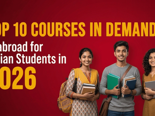 Top 10 Courses in Demand in Abroad for Indian Students in 2026