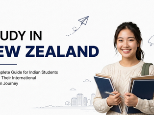 Study in New Zealand: The Complete Guide for Indian Students Planning Their International Education Journey