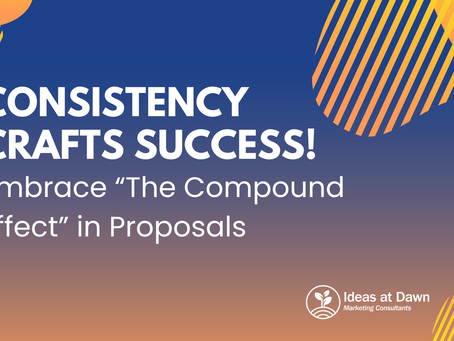 The Power of Consistency in Proposal Management: Insights from "The Compound Effect"