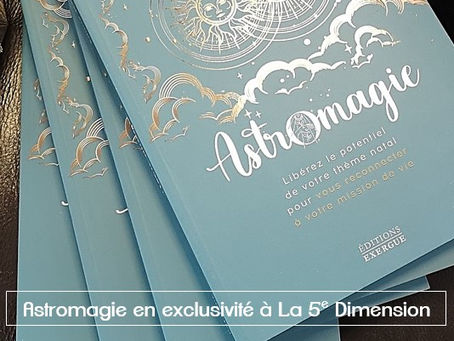 Astromagie en exclusivité à La 5e Dimension