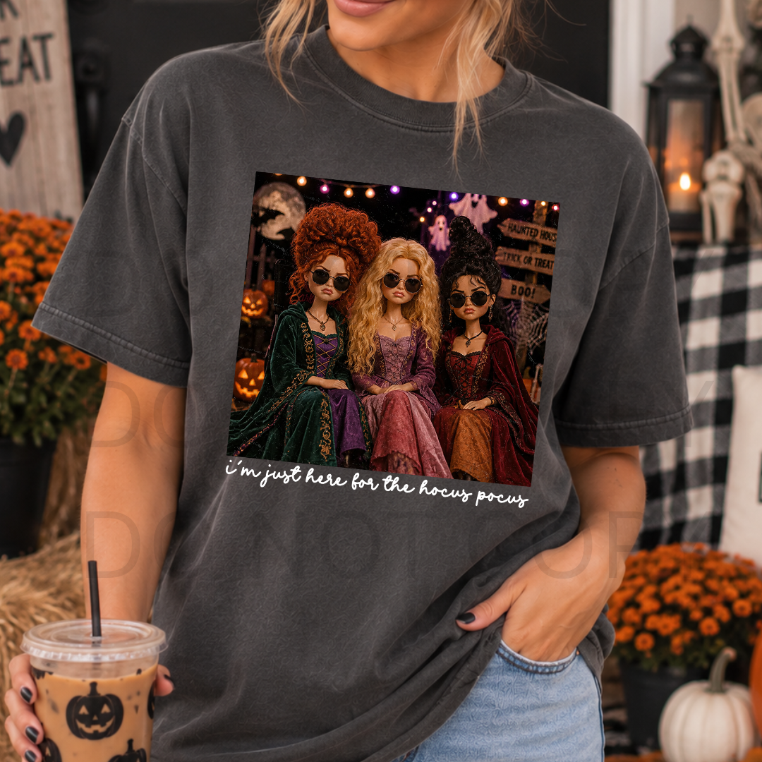 IM JUST HERE FOR THE HOCUS POCUS DTF TRANSFER