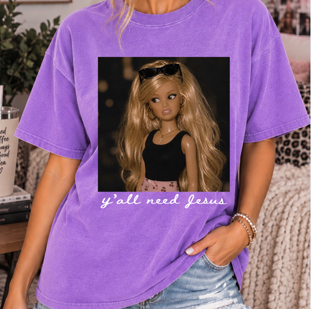 Ya'll need Jesus Barbie Comfort Colours Tee