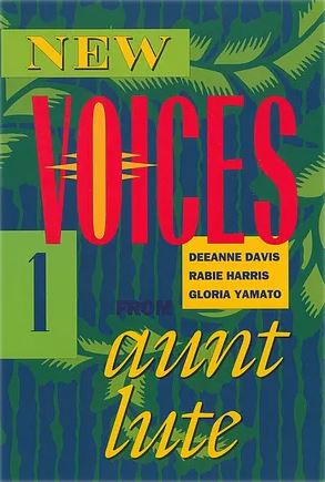 Book cover with text over organic and geometric shapes in teal and greens. Text is in yellow and red. Text reads: New Voices 1    By DeeAnne Davis, Rabie Harris, and Gloria Yamato  Guest editor Sauda Burch. Aunt Lute.