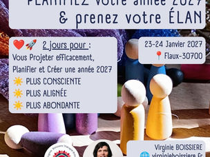 PLANIFIEZ votre année 2027 et PRENEZ VOTRE ÉLAN 🚀🌏 23 & 24 Janvier 2027