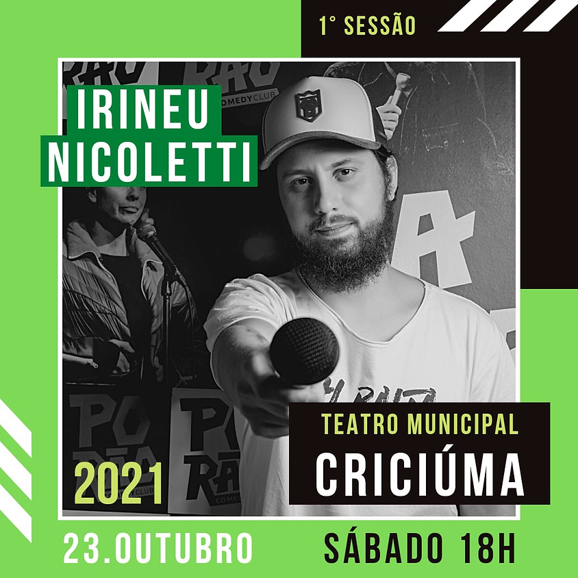 Criciúma :: Irineu Nicoletti :: Sessão 18h