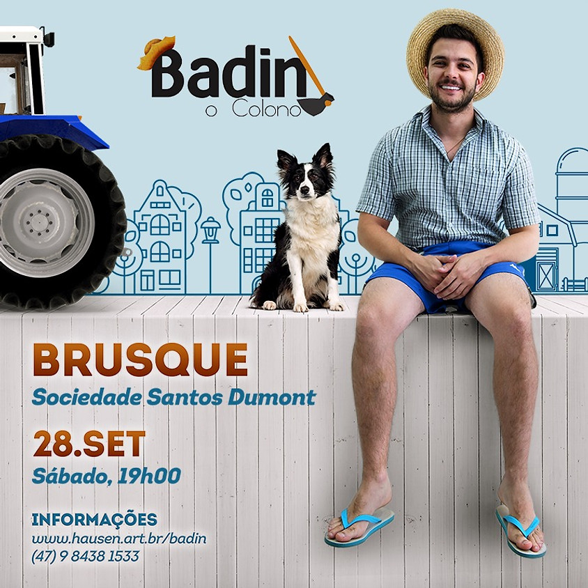Brusque :: Badin, O Colono