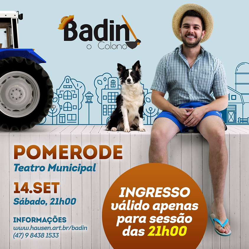 Pomerode 21h :: Badin, O Colono