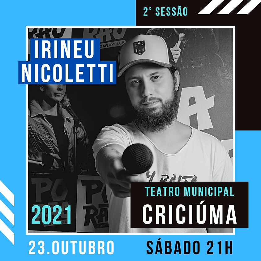 Criciúma | Irineu Nicoletti | 2ª Sessão 21h