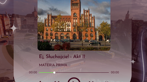 "Ej, Słuchajcie - Akt II" - Podsumowanie naszego projektu