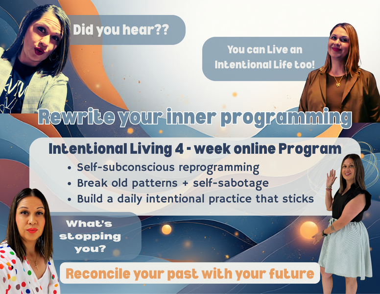 Intentional Living Training – 4-Week Virtual Personal Development Program with Izzy the Intentional 