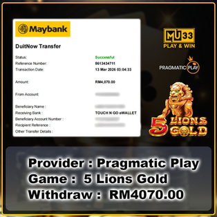 MU33 player withdraws RM4070 after winning 5 Lions Gold slot by Pragmatic Play with successful Maybank DuitNow transfer